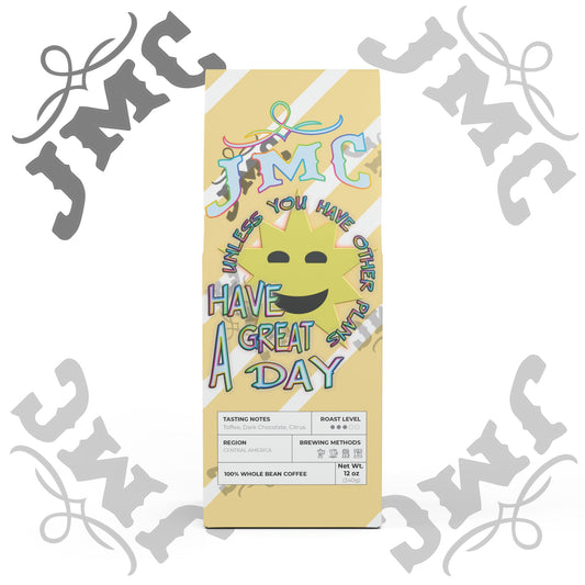 JMC - Have A Great Day - Rock Creek Coffee Blend (Medium Roast)